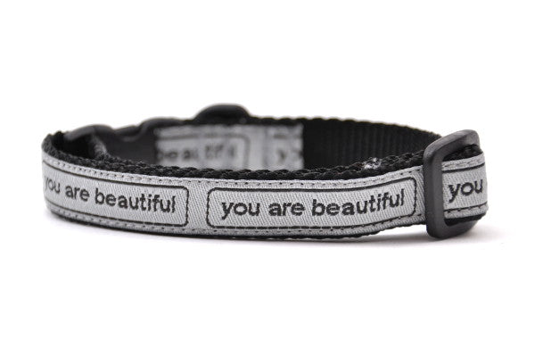 you are beautiful Breakaway Cat Collars